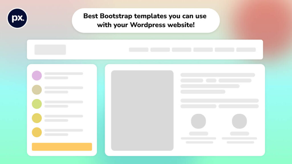 Best Bootstrap Templates You Can Use with Your WordPress Website!